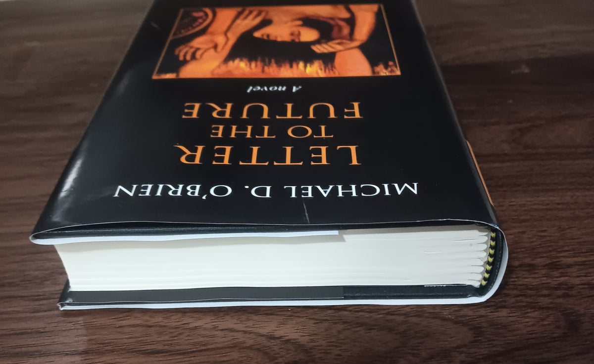 Letter to the Future A Novel Michael D. O’Brien 2025 Hardcover Dust Jacket