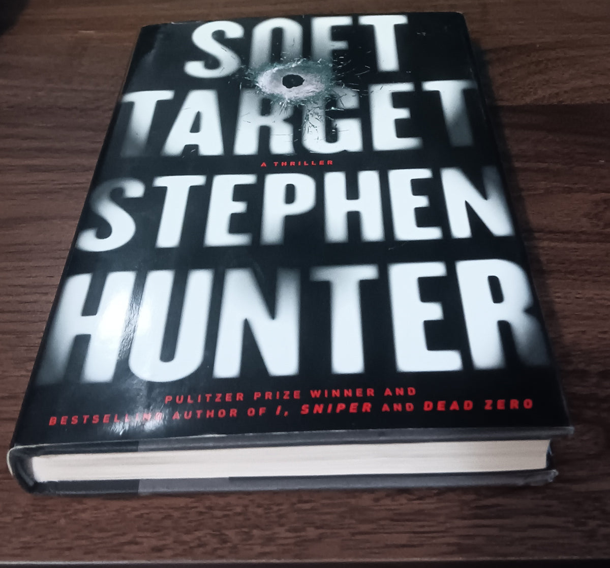 Stephen Hunter Soft Target 1st Edition 1st Printing Hardcover DJ 2011