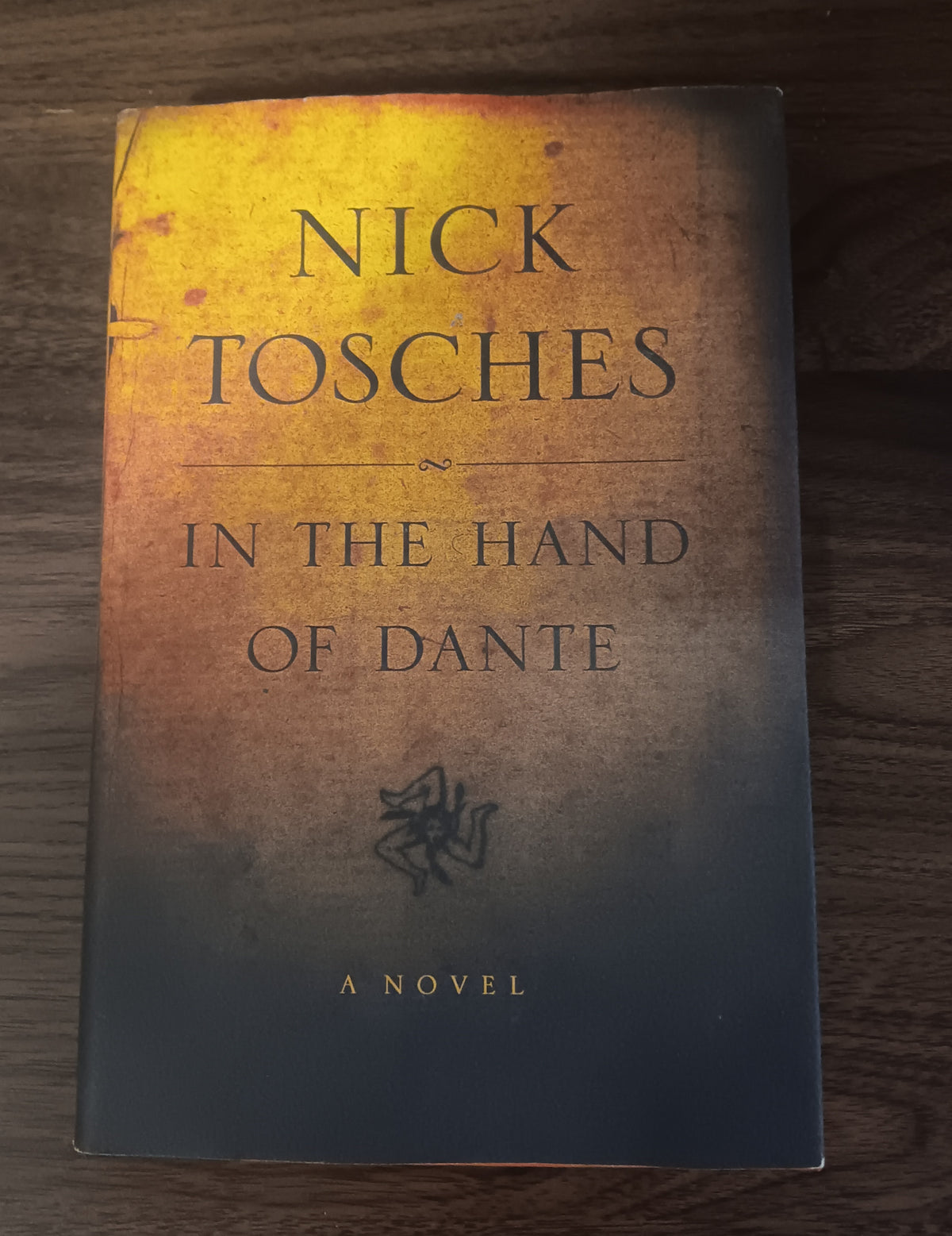 Nick Tosches In the Hand of Dante 1st Edition 1st Printing 2002 Hardcover DJ