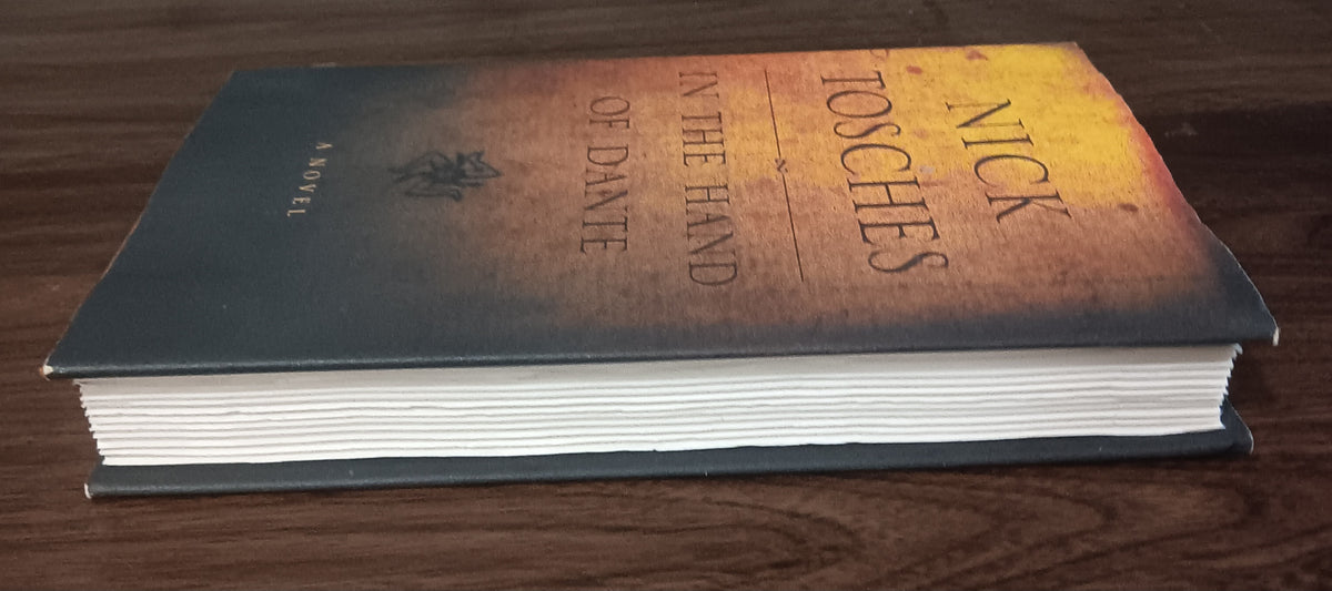 Nick Tosches In the Hand of Dante 1st Edition 1st Printing 2002 Hardcover DJ
