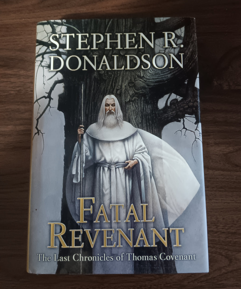 Stephen R Donaldson Fatal Revenant 1st Edition 1st Printing HC DJ 2007