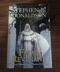 Stephen R Donaldson Fatal Revenant 1st Edition 1st Printing HC DJ 2007