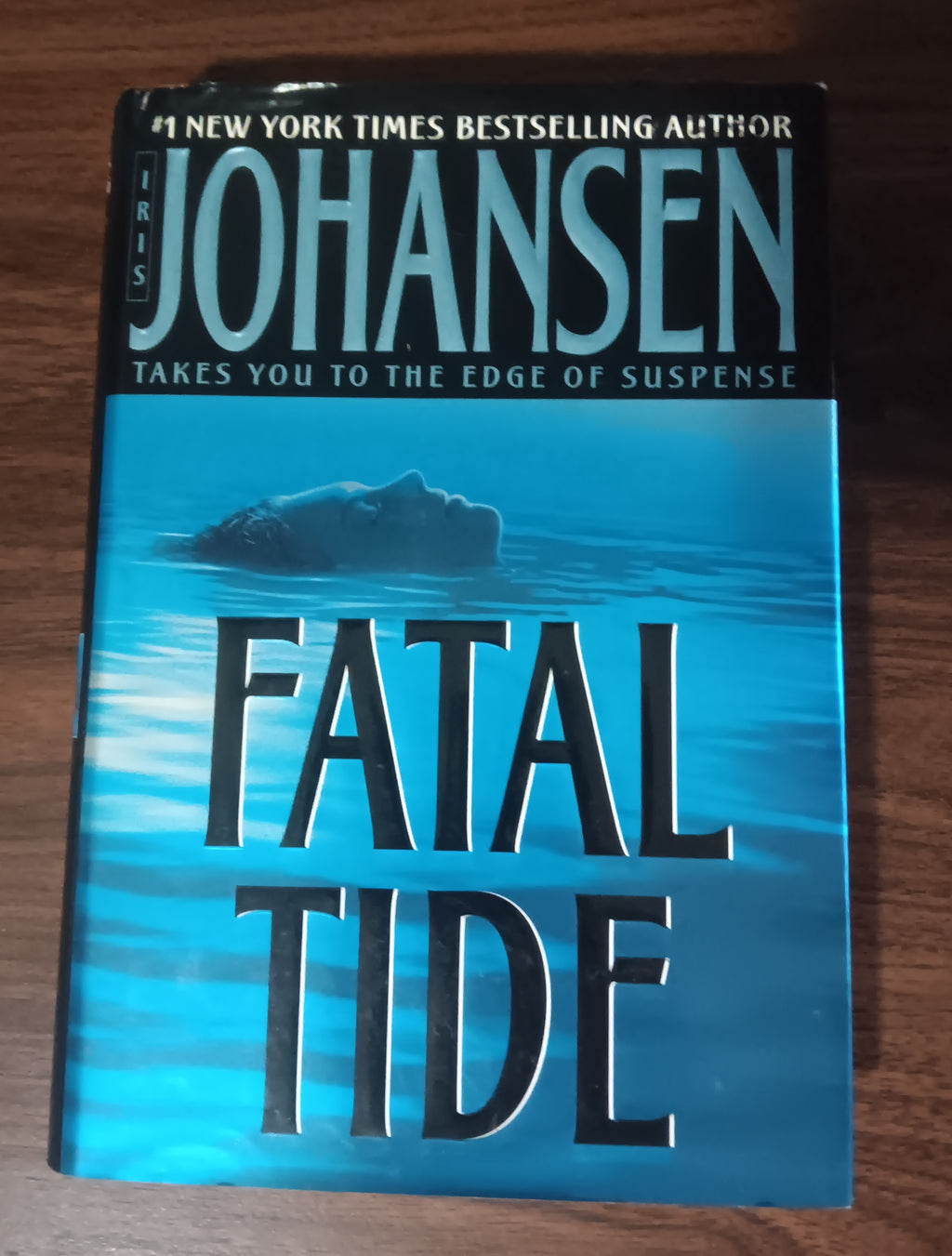Iris Johansen Fatal Tide 1st Edition 1st Printing Hardcover DJ 2003