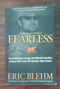 Fearless Eric Blehm 2013 Paperback 1st Printing Navy SEAL Team Six Adam Brown