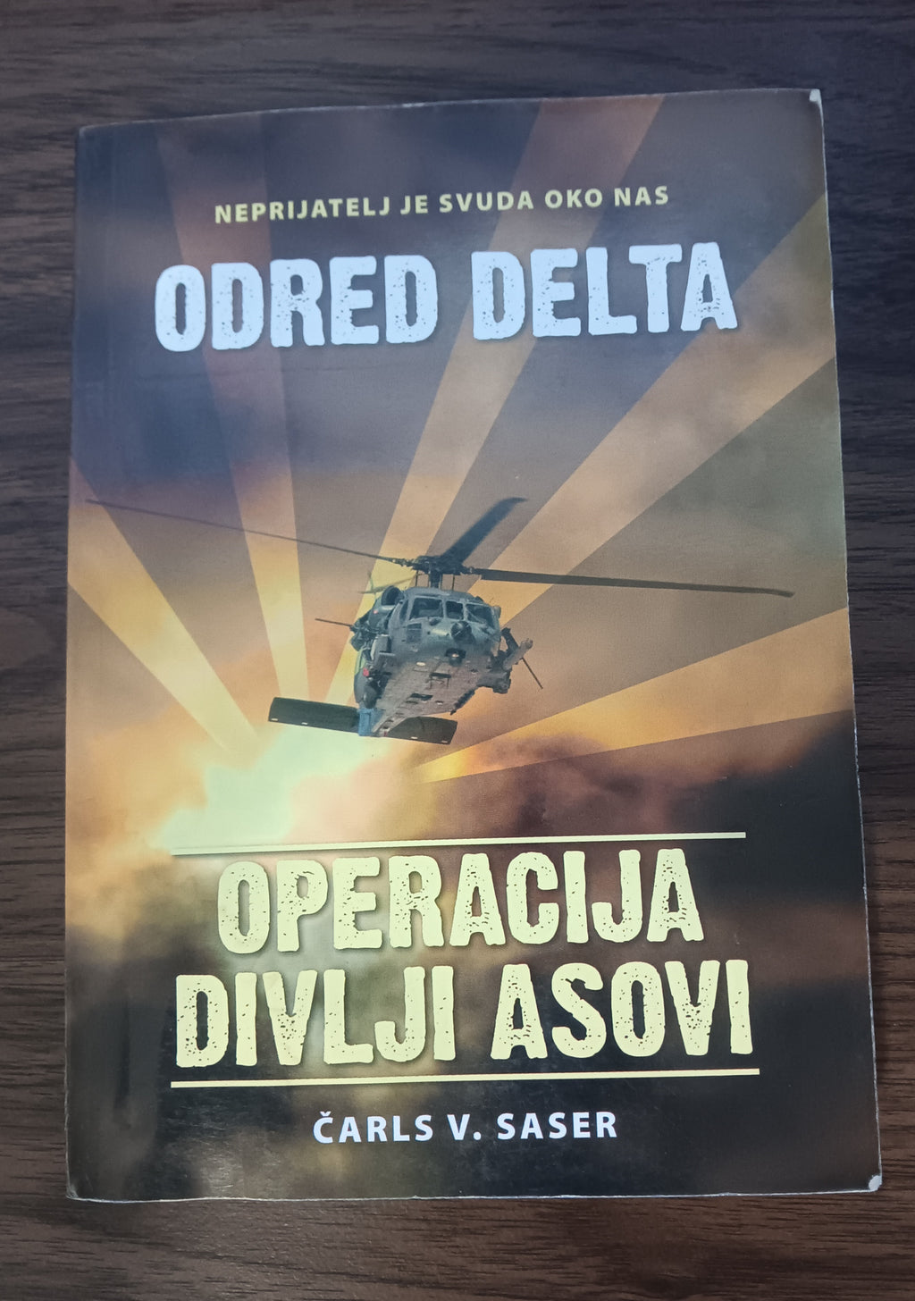 Odred Delta Operacija Divlji Asovi Sasser Serbian Paperback
