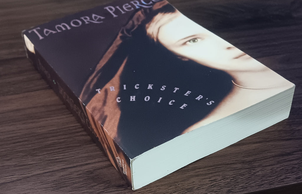 Trickster’s Choice Tamora Pierce 2004 Trade PB Trickster’s Duet Book 1