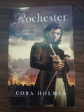 Rochester A Memoir Cora Holmes SIGNED Inscribed Paperback 2016 Jane Eyre