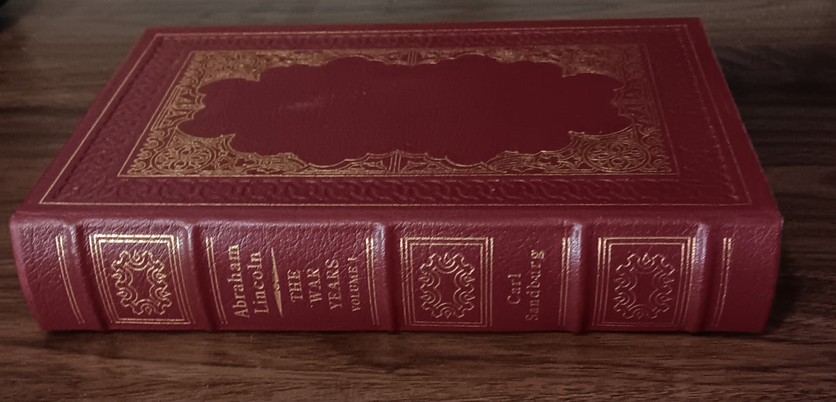 Abraham Lincoln: The War Years, Volume One — Carl Sandburg | Easton Press Leather Collector’s Edition