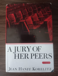 A Jury of Her Peers — Jean Hanff Korelitz | Hardcover with Dust Jacket (1996)