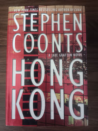 Hong Kong by Stephen Coonts — Hardcover, First Edition, First Printing