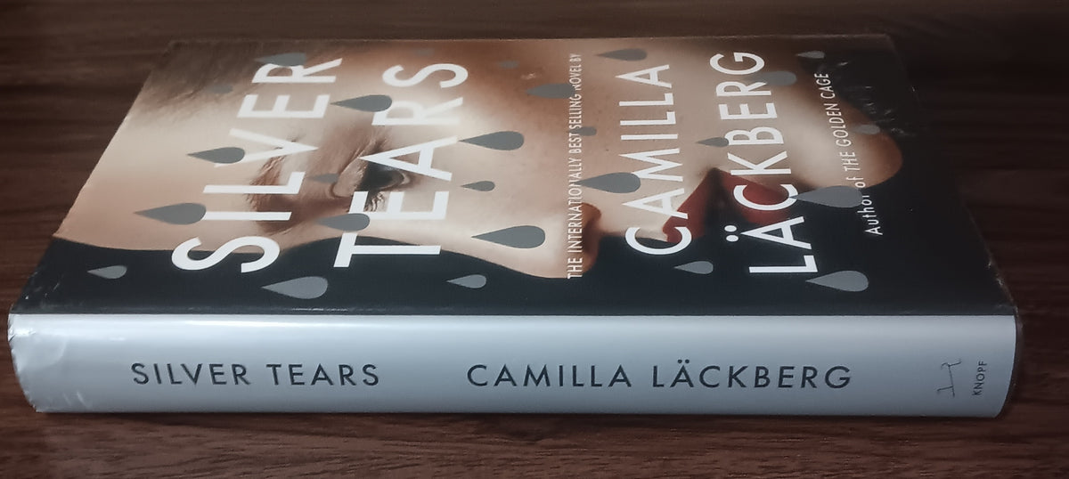 Silver Tears by Camilla Läckberg — Hardcover, First U.S. Edition