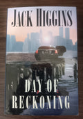 Day of Reckoning by Jack Higgins — Hardcover, First Edition, First Printing