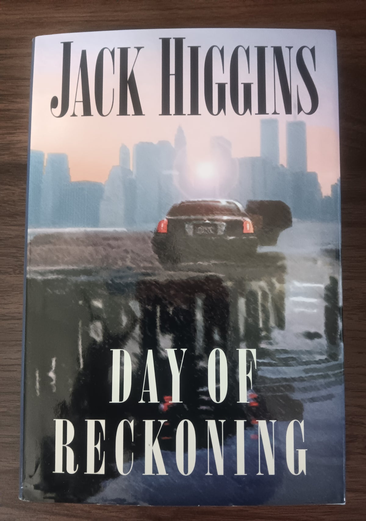 Day of Reckoning by Jack Higgins — Hardcover, First Edition, First Printing