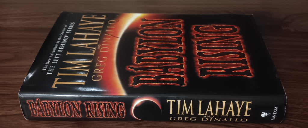 Babylon Rising by Tim LaHaye and Greg Dinallo — Hardcover, First Edition, First Printing