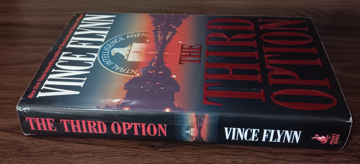 The Third Option by Vince Flynn — Hardcover, First Edition, First Printing