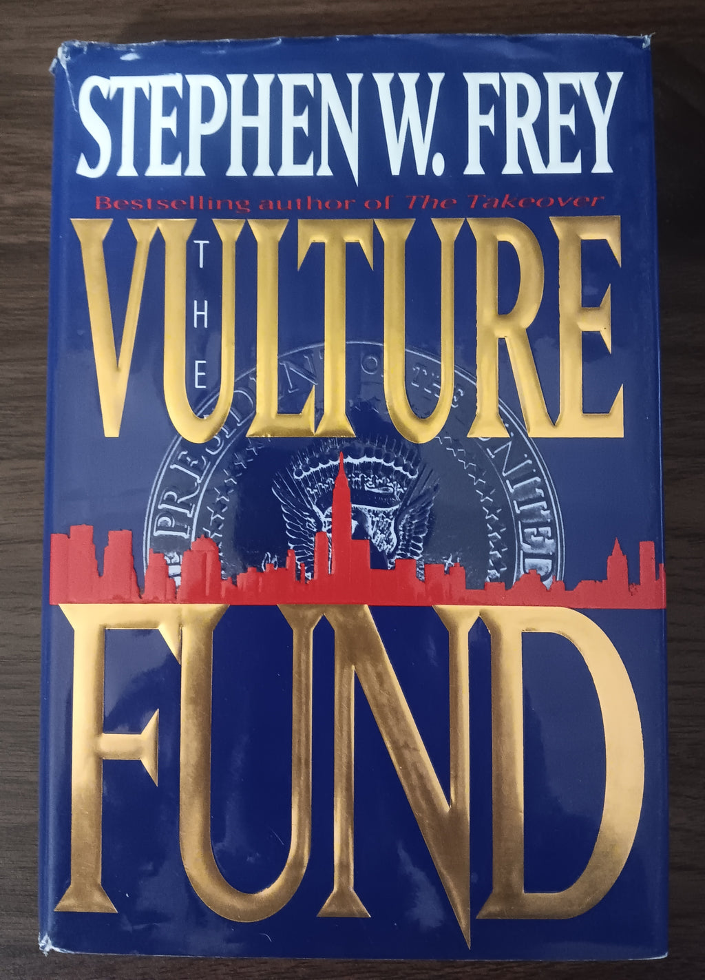The Vulture Fund by Stephen W. Frey — Hardcover, First Edition, First Printing