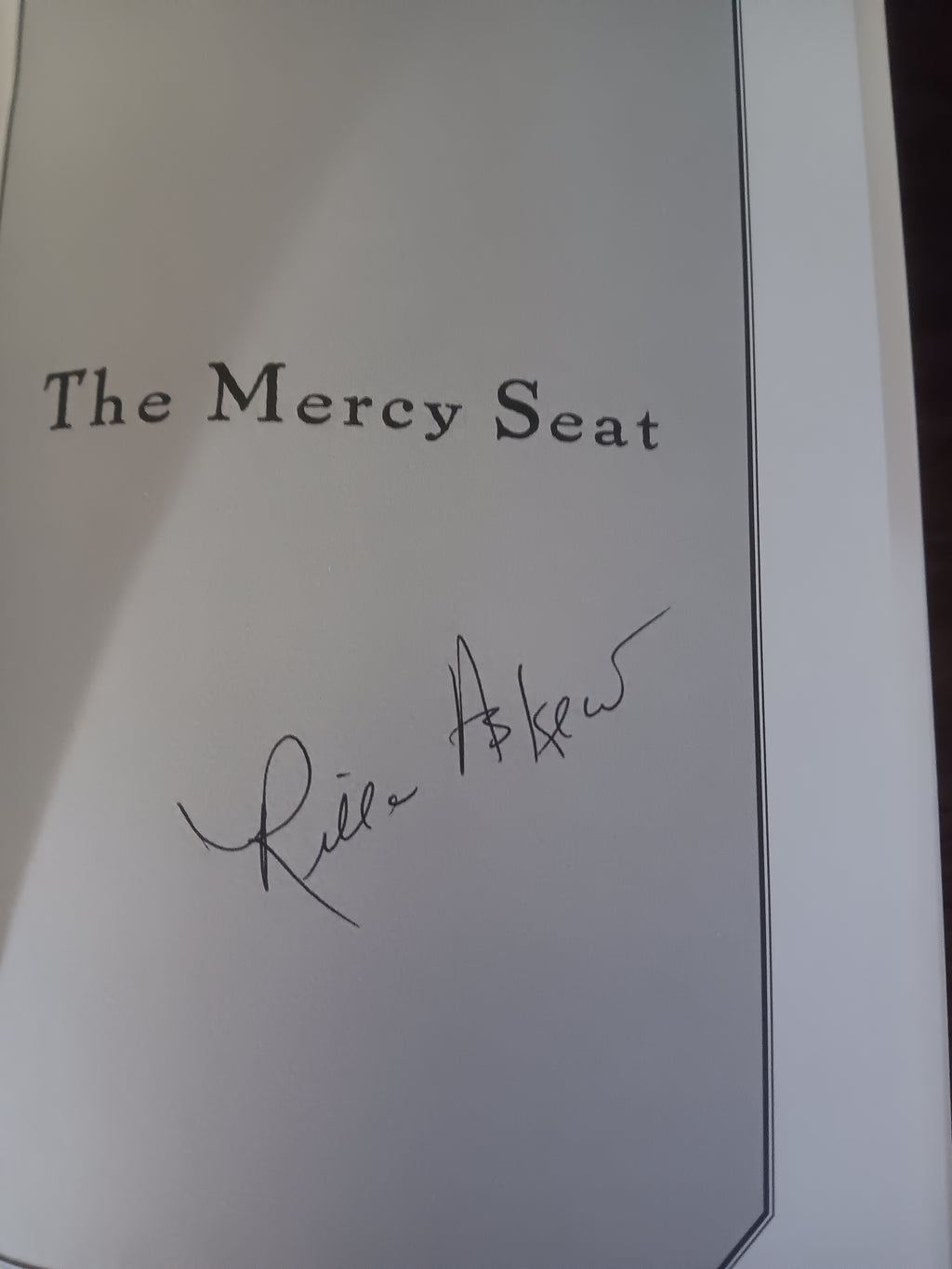 The Mercy Seat by Rilla Askew — Signed First Edition, First Printing Hardcover