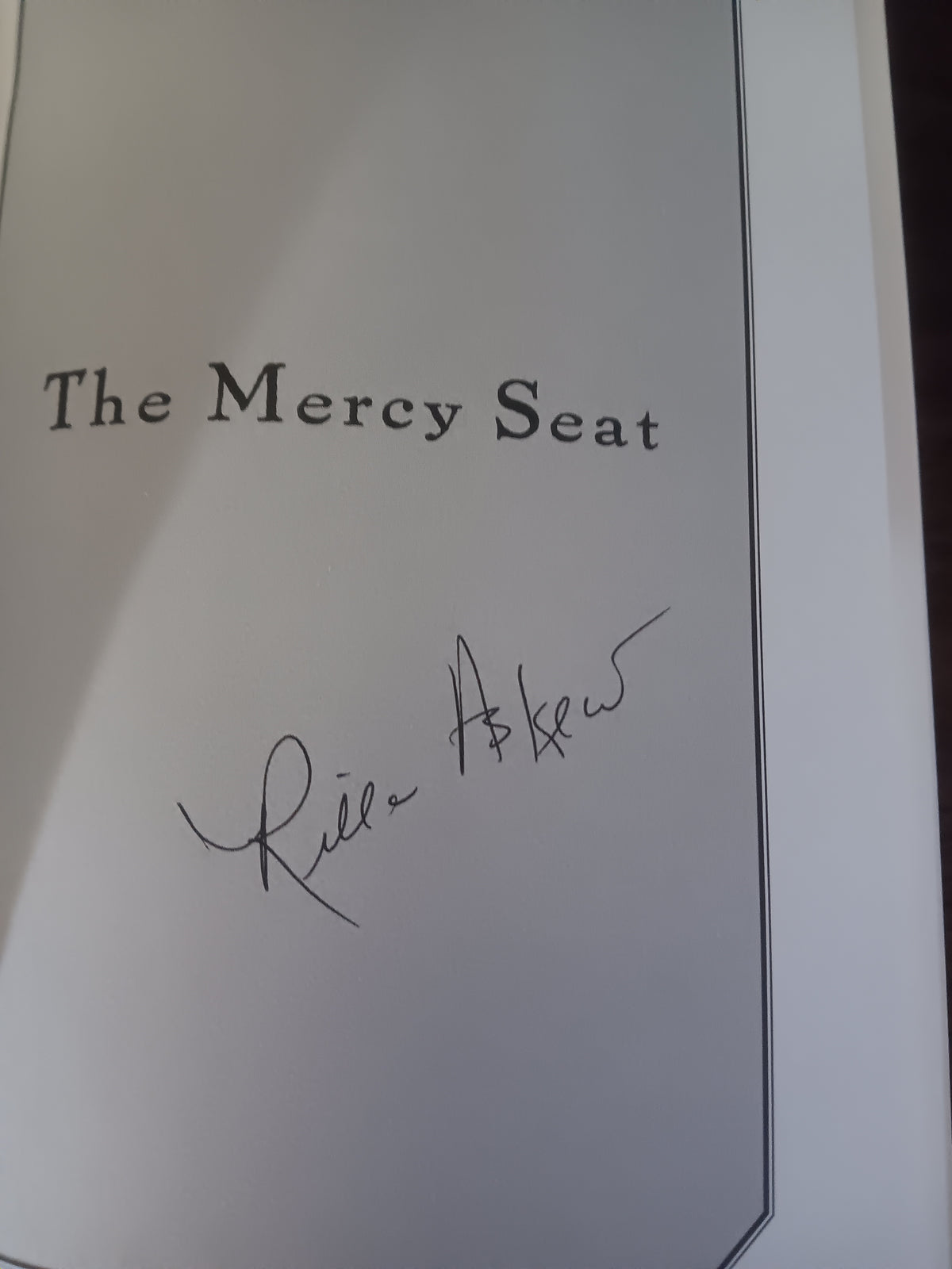 The Mercy Seat by Rilla Askew — Signed First Edition, First Printing Hardcover