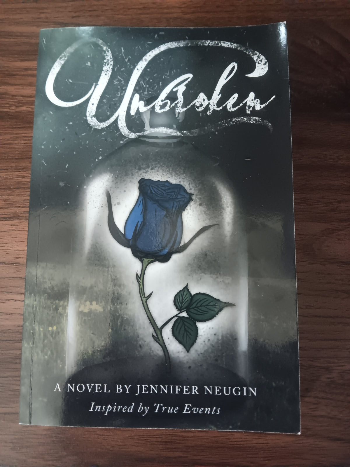 Unbroken by Jennifer Neugin — Signed & Inscribed Paperback
