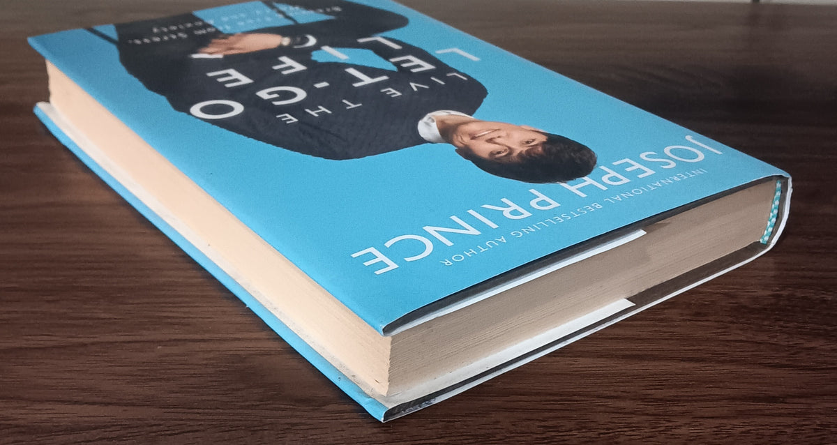 Live the Let-Go Life by Joseph Prince — First Edition, First Printing Hardcover