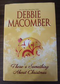 There’s Something About Christmas by Debbie Macomber — Large Print Hardcover