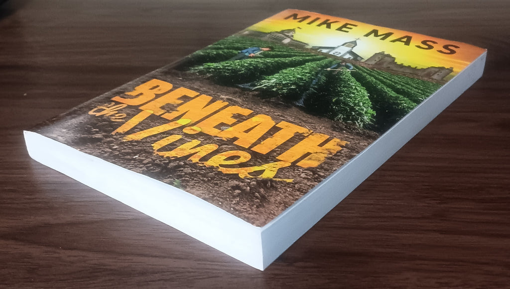 Beneath the Vines by Mike Mass — Paperback