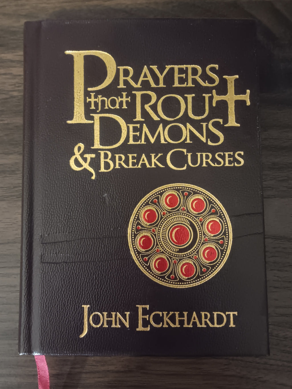 Prayers That Rout Demons & Break Curses by John Eckhardt — Two-in-One Hardcover