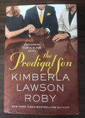 The Prodigal Son by Kimberla Lawson Roby — First Edition, First Printing Hardcover
