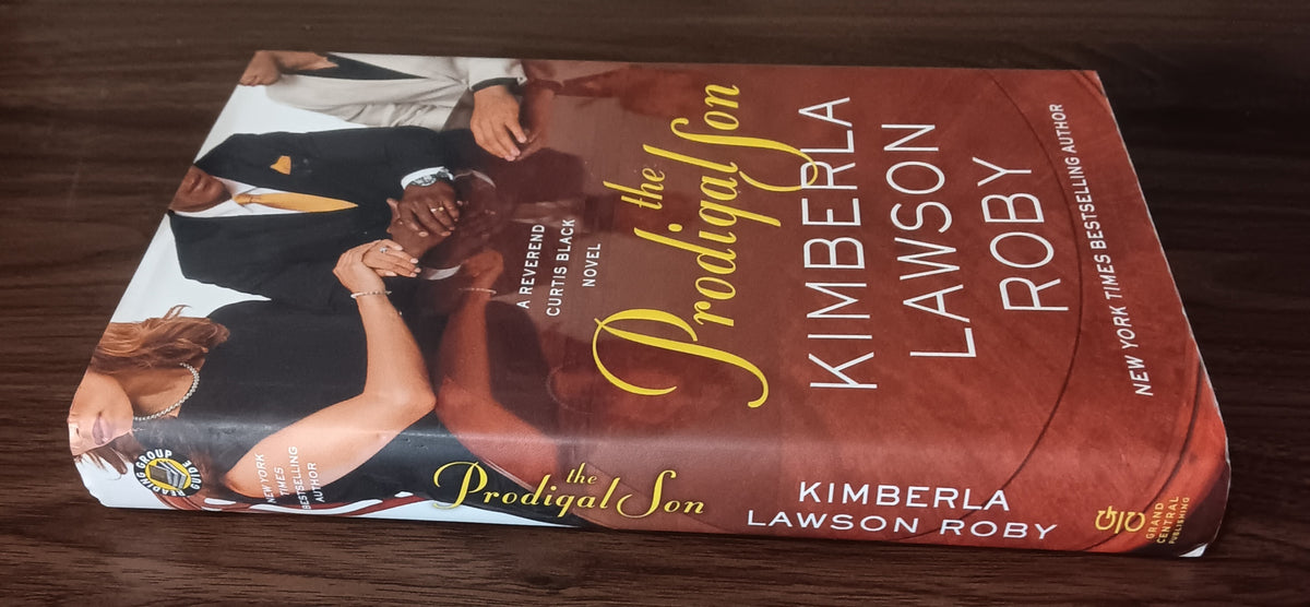 The Prodigal Son by Kimberla Lawson Roby — First Edition, First Printing Hardcover
