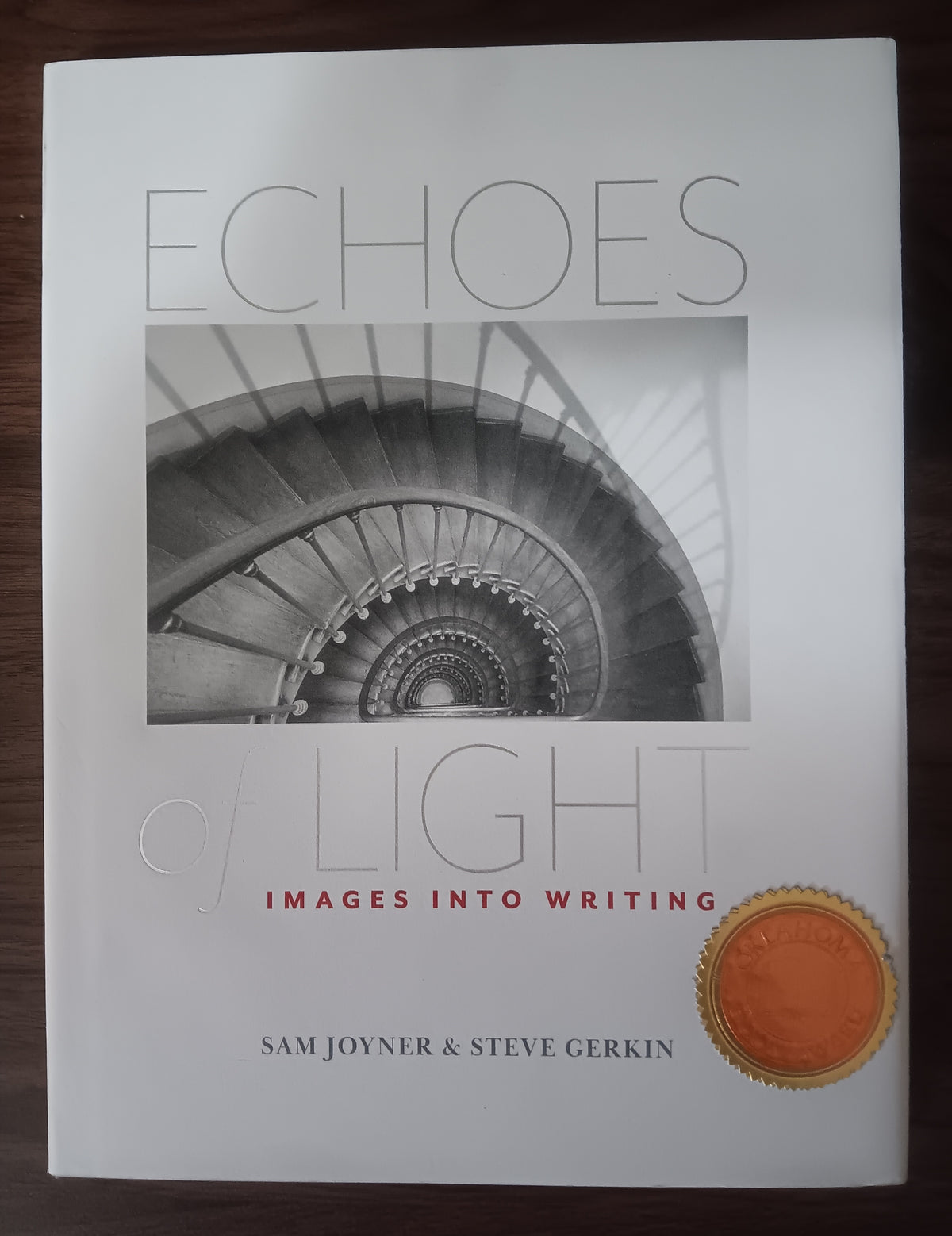 Echoes of Light: Images into Writing — Sam Joyner & Steve Gerkin | Hardcover