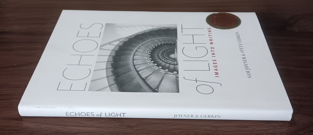 Echoes of Light: Images into Writing — Sam Joyner & Steve Gerkin | Hardcover