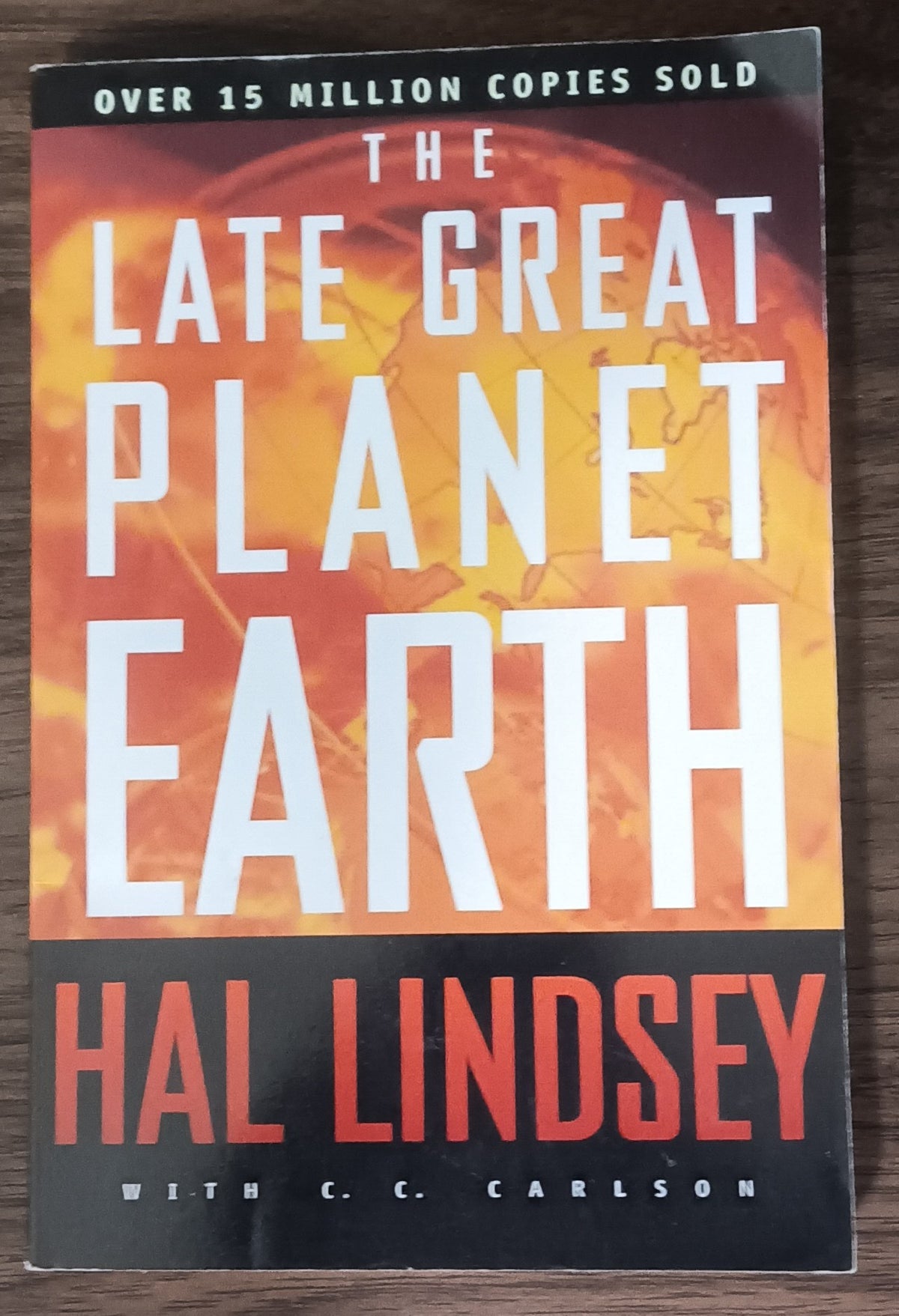 The Late Great Planet Earth by Hal Lindsey with C. C. Carlson — Paperback