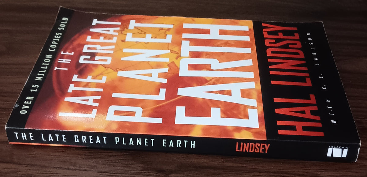 The Late Great Planet Earth by Hal Lindsey with C. C. Carlson — Paperback