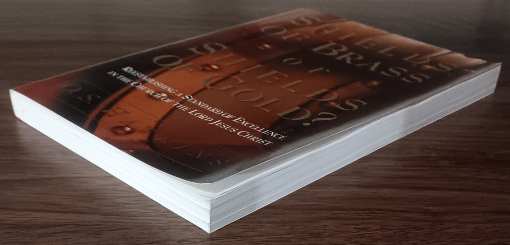 Shields of Brass or Shields of Gold? by O. S. Hawkins — Paperback