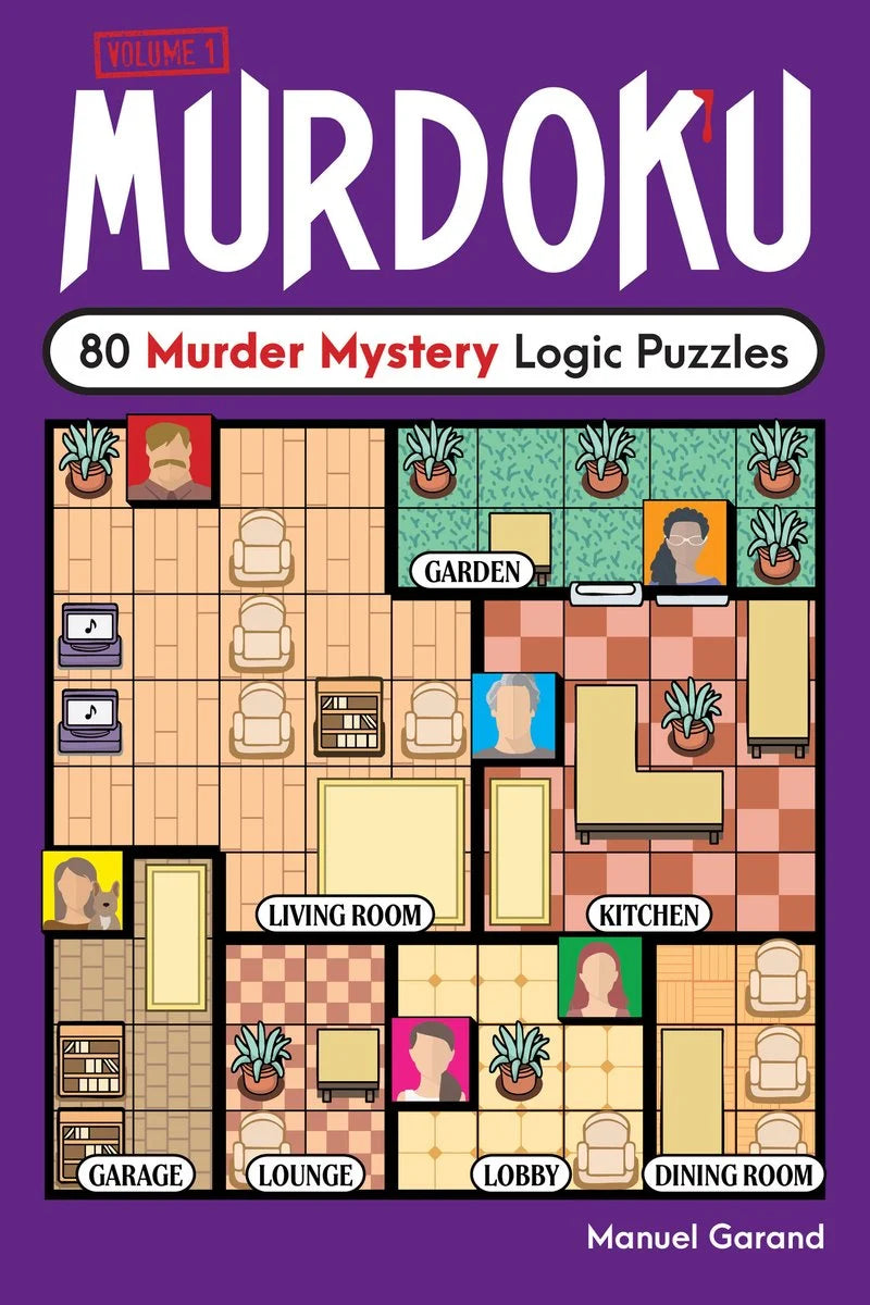 Murdoku: 80 Murder Mystery Logic Puzzles by Manuel Garand — New Paperback