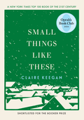 Small Things Like These by Claire Keegan — New Hardcover (Oprah’s Book Club)