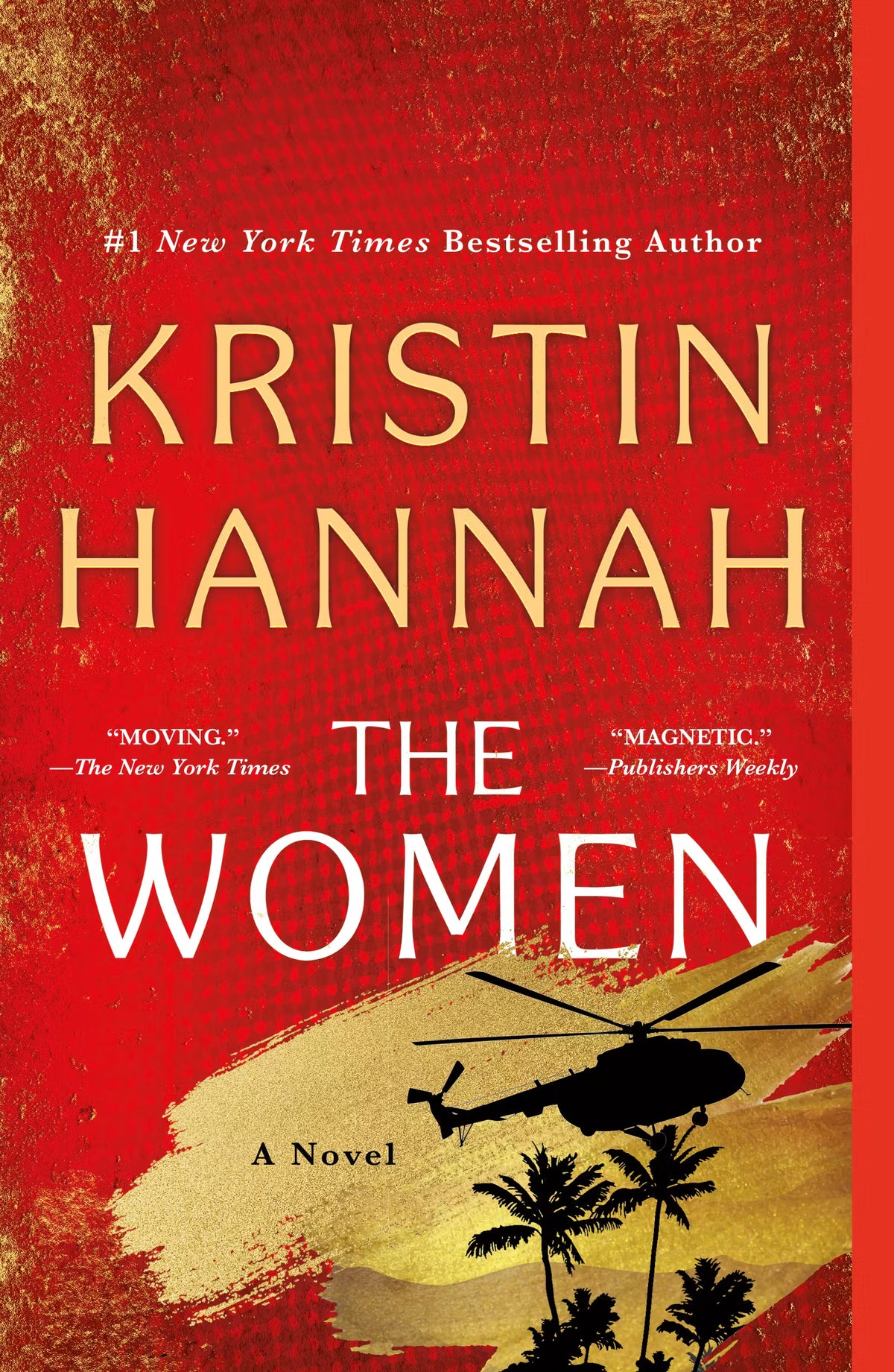The Women by Kristin Hannah — New Paperback