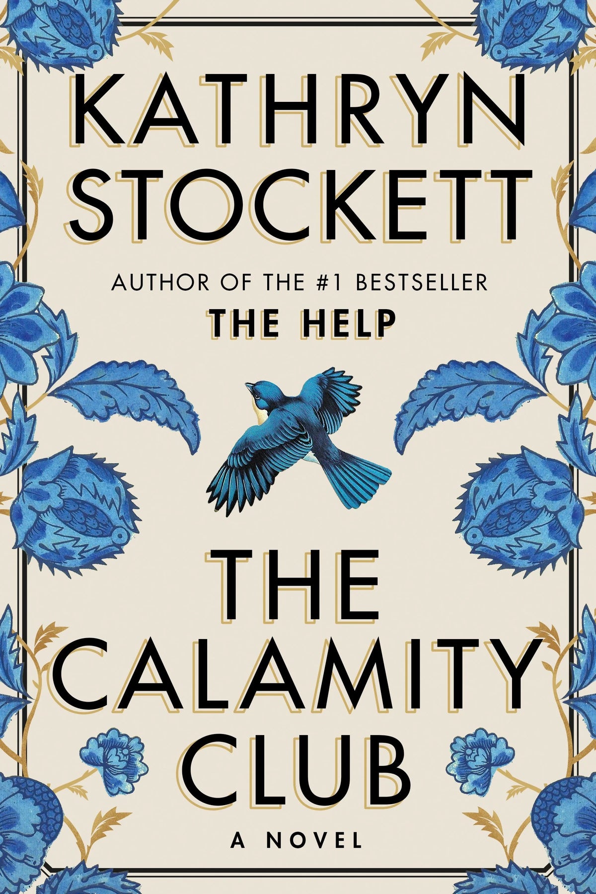 The Calamity Club by Kathryn Stockett — New Hardcover