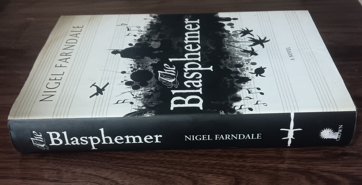 The Blasphemer Nigel Farndale 1st Edition 1st Printing 2010 Hardcover DJ